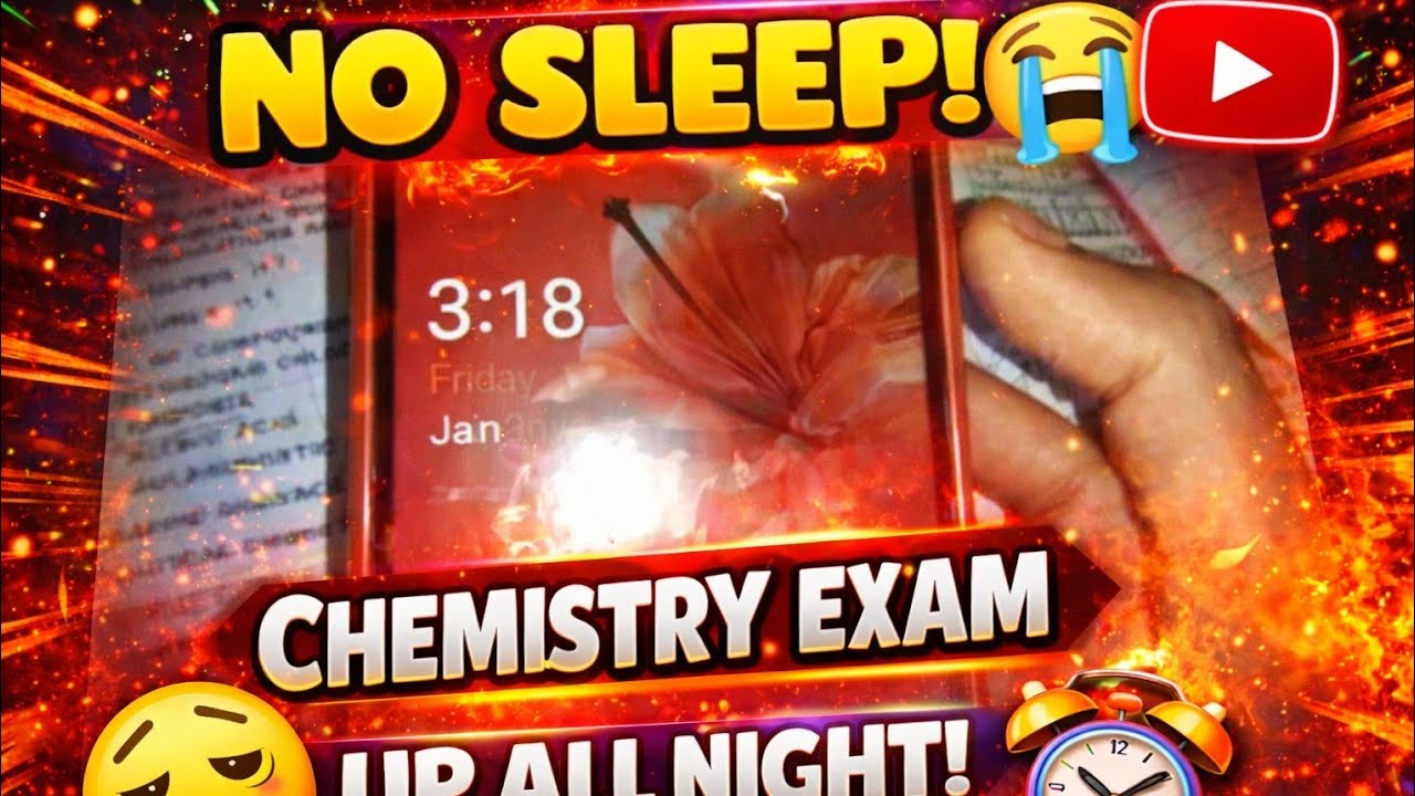All-Nighter Study Session Before a Chemistry Exam - You Won't Believe What Happened!