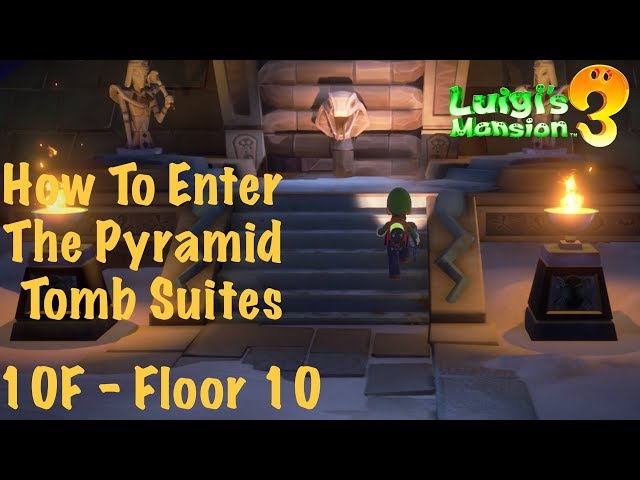 Luigi's Mansion 3 Walkthrough: Tomb Suite, Floor 10 - Millenium