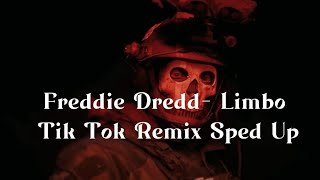 Freddie Dredd-(Limbo) Tik Tok Remix Sped up(320kbps)