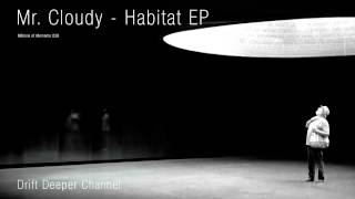 Mr. Cloudy - Habitat
