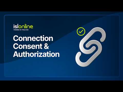 Remote connection consent and authorization | ISL Online