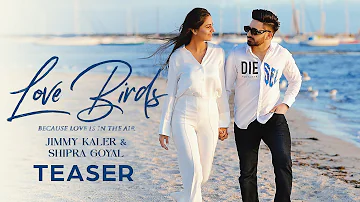 Love Birds (Teaser) | Jimmy Kaler, Shipra Goyal | Latest Punjabi Songs 2023 | Blue Beat Studios