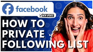 How To Private Following List On Facebook - Full Guide