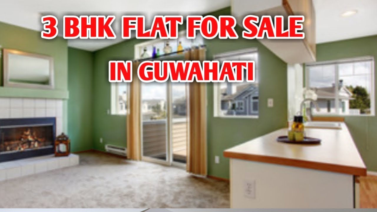 3 bhk flat for sale in Guwahati YouTube