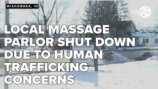 Mishawaka massage parlor shuts down as new county rules target human trafficking concerns