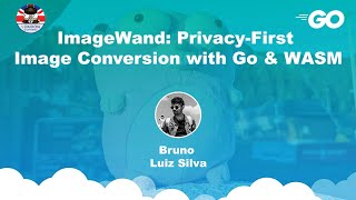 ImageWand Privacy-First Image Conversion with Go WASM - Bruno Luiz Silva