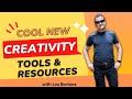 Cool New Creativity Tools New &amp; Resources with Lou Bortone