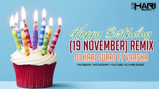 Happy Birthday  | 19 November |Retro Mix |Remix DJ HARI SURAT