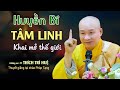 S mu nhim ca khai m tm linh v cng huyn b  php cc hay thy thch tr hu cha php tng