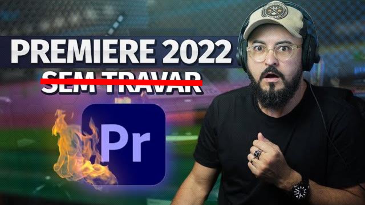 Como resolver travamentos do PREMIERE 2022 - How to Solve Your Adobe Premiere Software