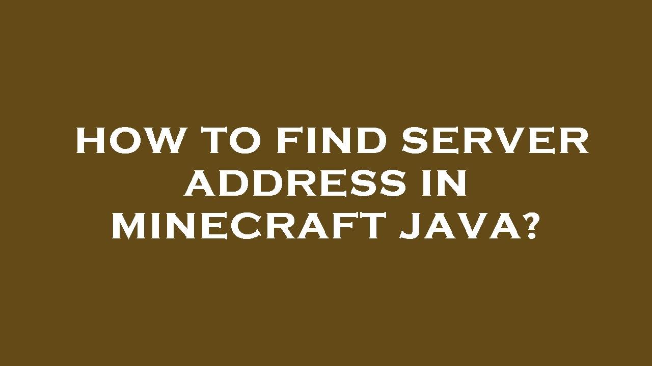 How to find server address in minecraft java? - YouTube