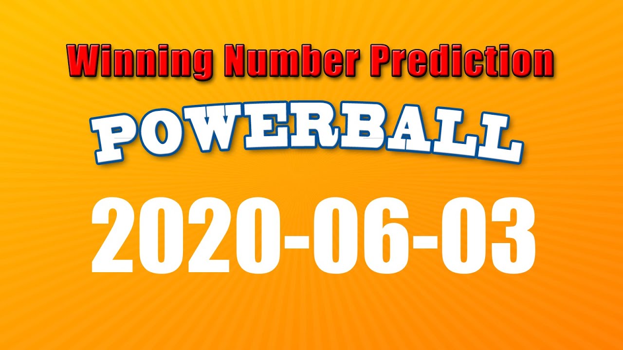 U.S. Powerball winning numbers prediction for 2020-06-03 - YouTube