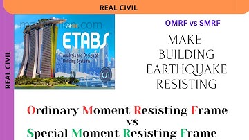 Ordinary vs Special Moment Resisting Frames | ETABS Demonstration | Civil Engineering Concepts