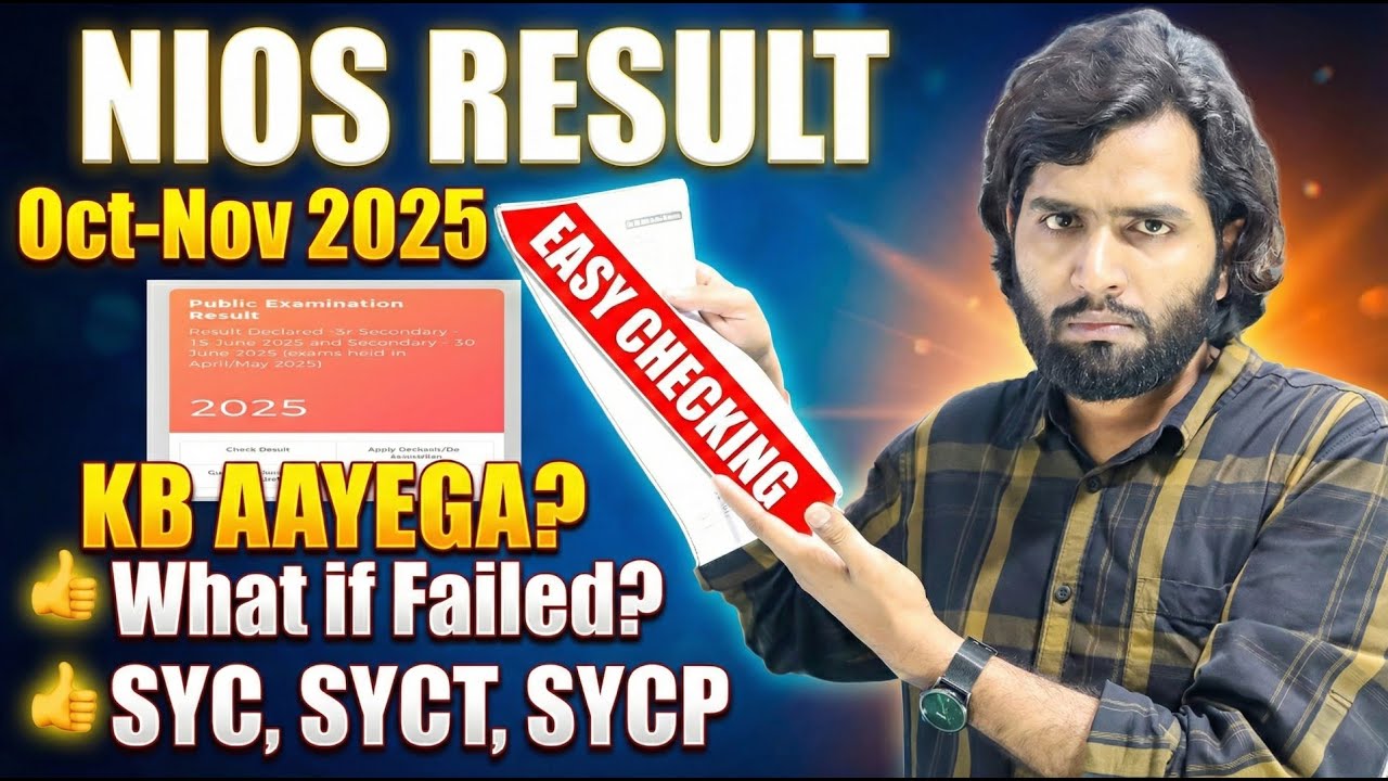 NIOS Oct-Nov Exam Result 2025 | Result Update | What if SYC SYCT SYCP AB or IMPR | Pass Results