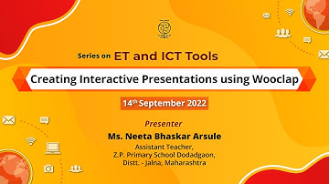 Webinar series on ET and ICT Tools : Creating Interactive Presentations using Wooclap