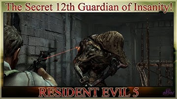 RE5 - Lost in Nightmares - The Secret Twelfth Guardian of Insanity!