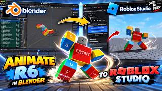 How to Animate R6 in Blender & Import to Roblox Studio Easily