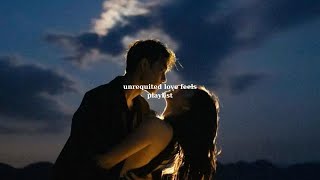 POV: unrequited love feels (playlist) – Love & Chill Vibes