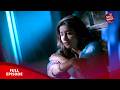 अपनों की साज़िश का शिकार हुई जानकी | Prem Bandhan | Full Episode | Romantic Family Drama