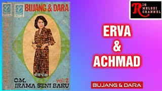ERVA & ACHMAD - BUJANG & DARA | O.M. IRAMA SENI BARU VOL. 2