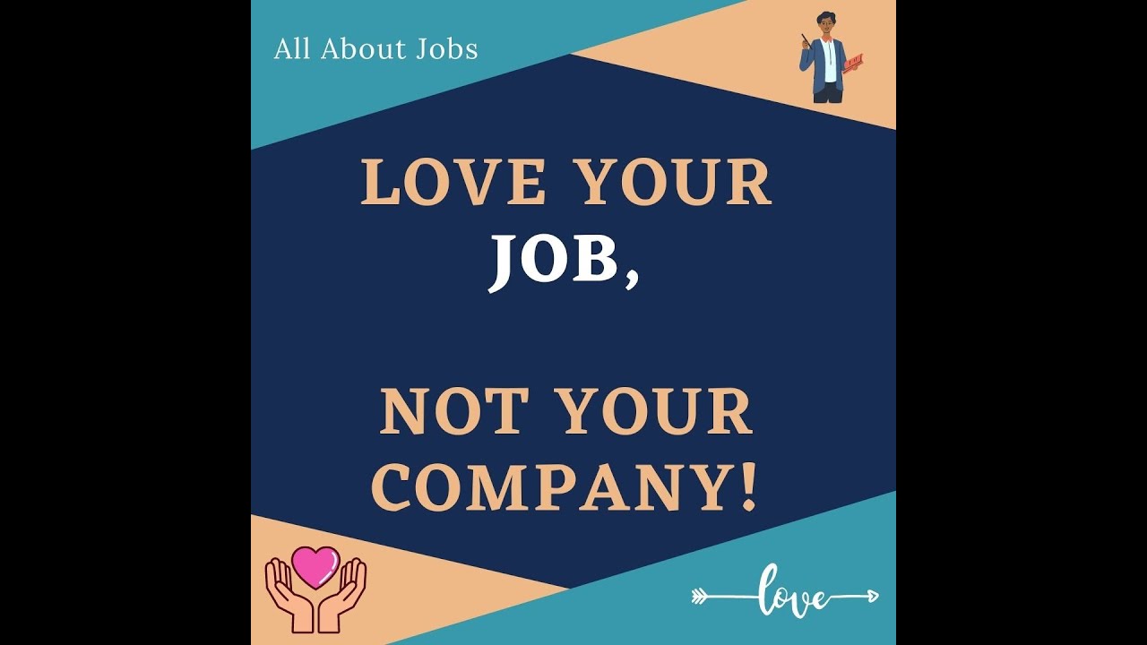 Love Your Job Not Your Company Shorts Youtube