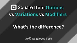 195.1 Square Item Options vs Variations vs Modifiers