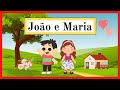 &quot;JOÃO E MARIA&quot;