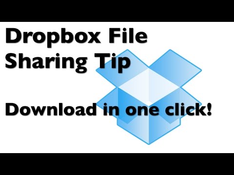 Dropbox File Sharing Tip - Download in one click!