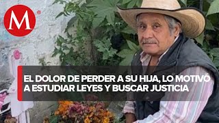 José Diego es albañil y estudia leyes tras el feminicidio de su hija