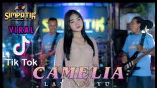 CAMELIA - Layla Ayu Kdi (viral tiktok)