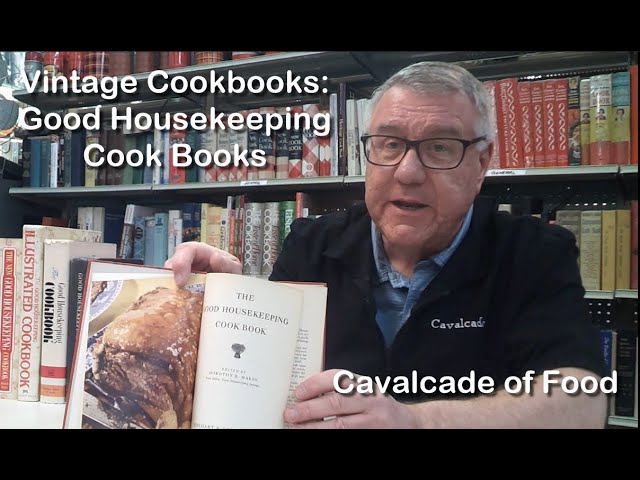 Vintage Cookbooks: Good Housekeeping Cook Book - YouTube