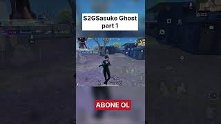 S2Gsasukeg Ghost Part 1