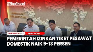 Avtur Melonjak Imbas Perang, Pemerintah Izinkan Tiket Pesawat Domestik Naik 9-13 Persen