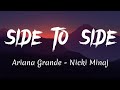 Ariana Grande - Side To side ft Nicki Minaj (lyrics)