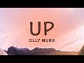 Olly Murs - Up (Lyrics) | I never meant to break your heart (ft.Demi Lovato) | 25 Min