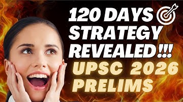 UPSC 2026 Prelims 120 Days Strategy | ABHYARTH IAS