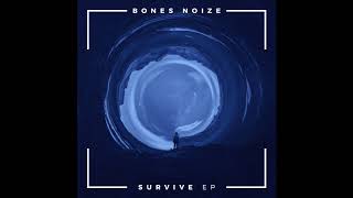 Bones Noize - The last human (Survive EP)