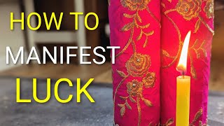 HOW TO MANIFEST LUCK #spirituality #lucky #manifestation