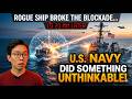 A rogue vessel broke the blockade… 20 minutes later The U.S. Navy Did Something Unthinkable at Sea