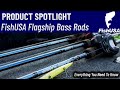 FishUSA Flagship Bass Rods - Everything You Need To Know
