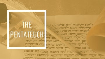 (4) The Pentateuch - Source Criticism / JEDP Theory