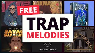 150 FREE Trap Melodies [ 6 Free Trap Melody Sample Packs ]