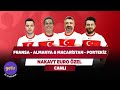 Fransa - Almanya Maç Sonu Canlı | Serdar Ali Çelikler & Ali Ece & Uğur K. & Yağız S. | Nakavt