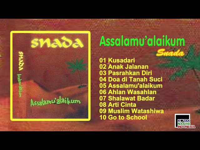 Snada Full Album Assalamu'alaikum class=