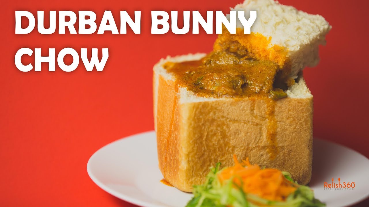Bunny Chow | Durban Bunny Chow | How to make Bunny Chow | Bunny Chow Recipe  | Relish360 - YouTube