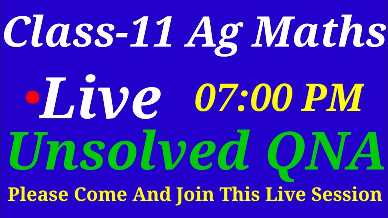 Class 11 Agricultural Maths Unsolved QNA | Agricul Guru - YouTube