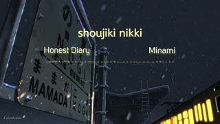Video thumbnail of "[Minami] shoujiki nikki 正直日記 Lyrics indonesia"
