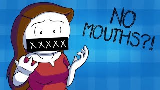 NO MOUTHS?! | Answering Your Questions/Comments!