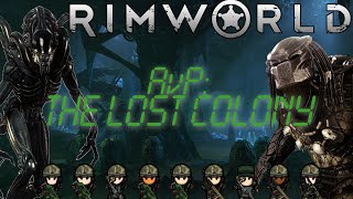 Rimworld AvP: The Lost Colony - Episode 9: Crash Site