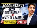 Class 12th cbse Accountancy ch-4 Retirement or death of a partner part-5 by Vinayak Malik 